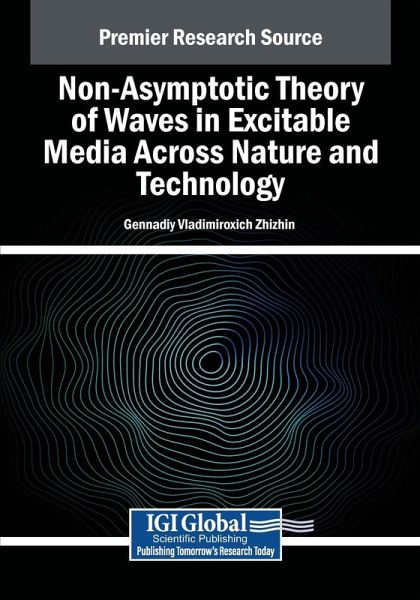 Non-Asymptotic Theory of Waves in Excitable Media Across Nature and Technology Non-Asymptotic Theory of Waves in Excitable Media Across Nature and Technology