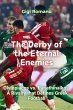 The Derby of the Eternal Enemies - Bild 1