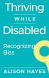 Thriving While Disabled - Bild 1