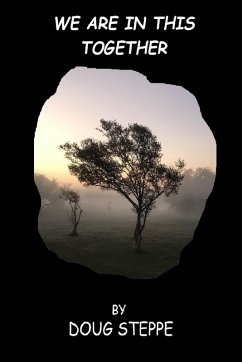 WE ARE IN THIS TOGETHER - Steppe, Doug