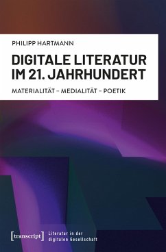 Cover Digitale Literatur im 21. Jahrhundert