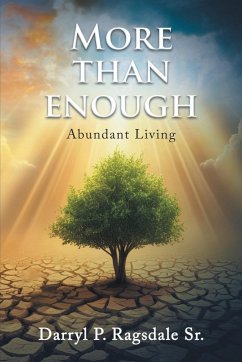 More Than Enough - Ragsdale Sr., Darryl P. More Than Enough - Ragsdale Sr., Darryl P.