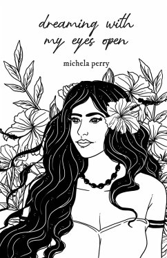 Dreaming With My Eyes Open - Perry, Michela