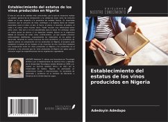 Cover Establecimiento del estatus de los vinos producidos en Nigeria