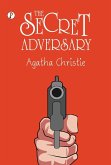 The Secret Adversary The Secret Adversary