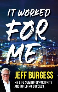 It Worked For Me - Burgess, Jeff