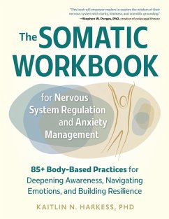 The Somatic Workbook for Nervous System Regulation and Anxiety Management - Harkess, Kaitlin N