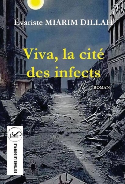 Viva, la cité des infects