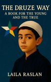 The Druze Way The Druze Way