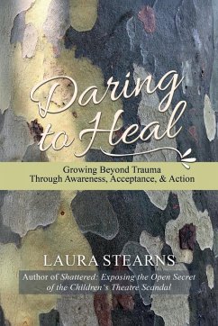 Daring to Heal - Stearns, Laura