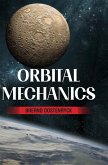 Orbital Mechanics Orbital Mechanics