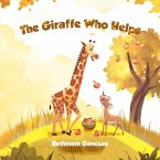 The Giraffe Who Helps The Giraffe Who Helps