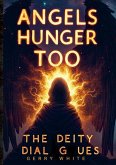 Angels Hunger Too