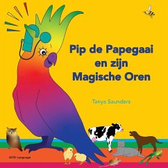 Cover Pip de Papegaai en zijn Magische Oren