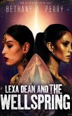 Lexa Dean and the Wellspring Lexa Dean and the Wellspring