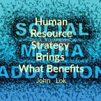Human Resource Strategy Brings What Benefits