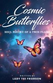 Cosmic Butterflies Cosmic Butterflies