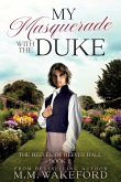My Masquerade With the Duke My Masquerade With the Duke