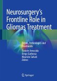 Neurosurgery's Frontline Role in Gliomas Treatment (eBook, PDF)