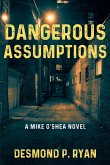 Dangerous Assumptions Dangerous Assumptions