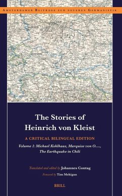The Stories of Heinrich Von Kleist: A Critical Bilingual Edition - Contag, Johannes The Stories of Heinrich Von Kleist: A Critical Bilingual Edition - Contag, Johannes