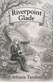 Riverpoint Glade Riverpoint Glade