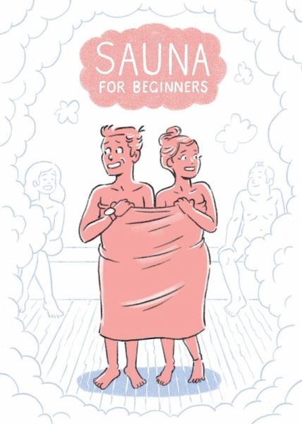 Sauna for Beginners Sauna for Beginners