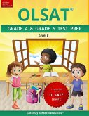 OLSAT Grade 4 & Grade 5 Test Prep Level E OLSAT Grade 4 & Grade 5 Test Prep Level E