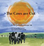 The Cows Are Out