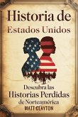 Historia de Estados Unidos Historia de Estados Unidos