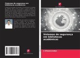 Sistemas de segurança em bibliotecas académicas