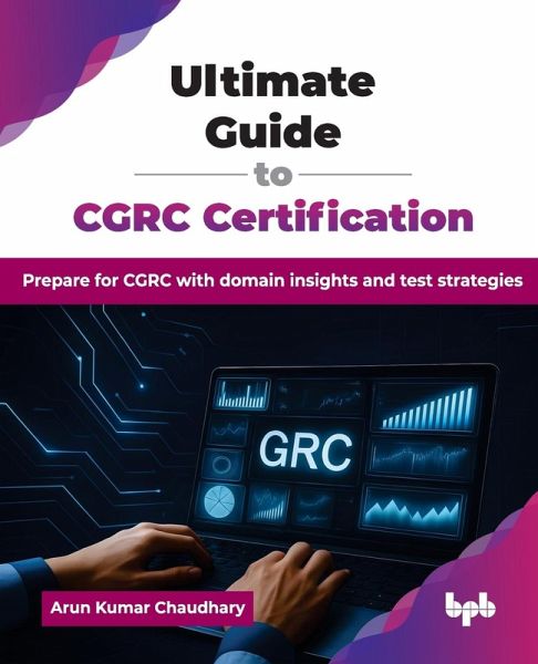 Ultimate Guide to CGRC Certification Ultimate Guide to CGRC Certification