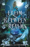 From Between the Realms From Between the Realms
