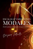 Escalas & Variaciones MODALES Escalas & Variaciones MODALES