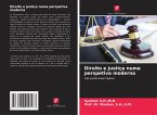 Direito e justiça numa perspetiva moderna Direito e justiça numa perspetiva moderna