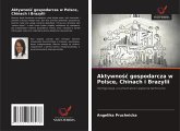 Aktywno¿¿ gospodarcza w Polsce, Chinach i Brazylii Aktywno¿¿ gospodarcza w Polsce, Chinach i Brazylii