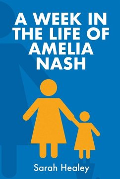 A Week in the Life of Amelia Nash A Week in the Life of Amelia Nash