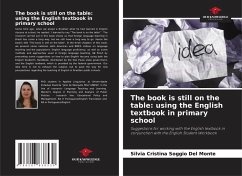 Cover The book is still on the table: using the English textbook in primary school