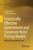 Empirically Effective Government and Corporate Bond Pricing Models (eBook, PDF) Empirically Effective Government and Corporate Bond Pricing Models (eBook, PDF)