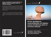 Áreas geológicas sorprendentes en Egipto; nueva tendencia para el turismo natural