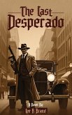 The Last Desperado The Last Desperado