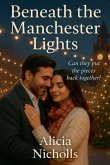 Beneath the Manchester Lights Beneath the Manchester Lights