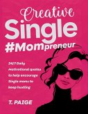 Creative Single #Mompreneur