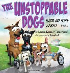 The Unstoppable Dogs
