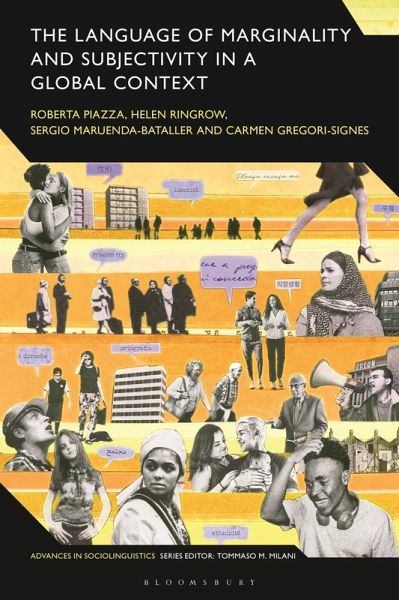 The Language of Marginality and Subjectivity in a Global Context The Language of Marginality and Subjectivity in a Global Context