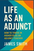 Life as an Adjunct Life as an Adjunct