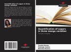 Quantification of sugars in three mango varieties Quantification of sugars in three mango varieties