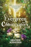 Evergreen Conservatory