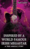 "INSPIRED BY A WORLD FAMOUS IRISH MEGASTAR" "INSPIRED BY A WORLD FAMOUS IRISH MEGASTAR"