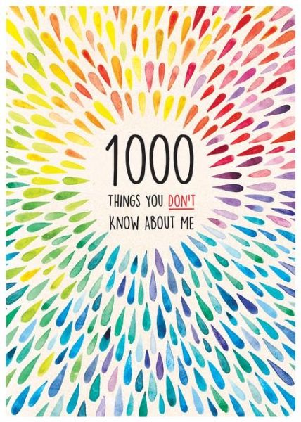 1000 Things You Don't Know about Me 1000 Things You Don't Know about Me